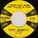 7inch Vinyl Single - Tony Bennett - I Never Felt More Like Falling In Love