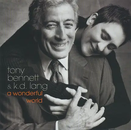 Tony Bennett & k.d. lang - A Wonderful World