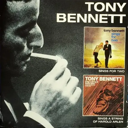 Tony Bennett - Sings For Two / Sings A String Of Harold Arlen