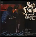 LP - Tony Bennett / Percy Faith / Andy Williams / a.o. - Soft Sound 1 - Musik Für Die Schönsten Stunden Zu Zweit