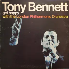 Tony Bennett - Get Happy with the London Philharmonic Orchestra