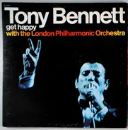 Tony Bennett With The London Philharmonic Orchestra - Get Happy