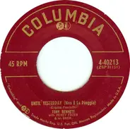 Tony Bennett with Percy Faith & His Orchestra - Until Yesterday / Please Driver