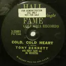 7inch Vinyl Single - Tony Bennett With Percy Faith & His Orchestra - Cold, Cold Heart / Because Of You