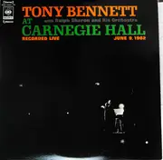 Double LP - Tony Bennett With Ralph Sharon And His Orchestra - At Carnegie Hall Recorded Live June 9, 1962