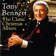 Tony Bennett - The Classic Christmas Album