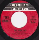 7inch Vinyl Single - Tony Bennett - The Good Life
