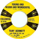 7inch Vinyl Single - Tony Bennett - Young And Warm And Wonderful