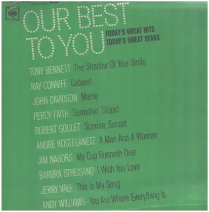 Tony Bennett, Jim Nabors u.a. - Our Best To You: Today's Great Hits... Today's Great Stars