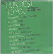 Tony Bennett, Barbra Streisand, a.o. - Our Best To You: Today's Great Hits... Today's Great Stars