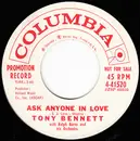 7inch Vinyl Single - Tony Bennett - Ask Anyone In Love / Climb Ev'ry Mountain - Promo