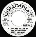 7inch Vinyl Single - Tony Bennett - I Left My Heart In San Francisco - Promo
