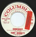 7inch Vinyl Single - Tony Bennett - Somebody