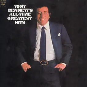 Tony Bennett - Tony Bennett's All Time Greatest Hits