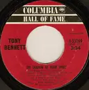 7inch Vinyl Single - Tony Bennett - The Shadow Of Your Smile / Who Can I Turn To (When Nobody Needs Me)