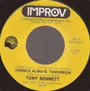 7inch Vinyl Single - Tony Bennett - There's Always Tomorrow