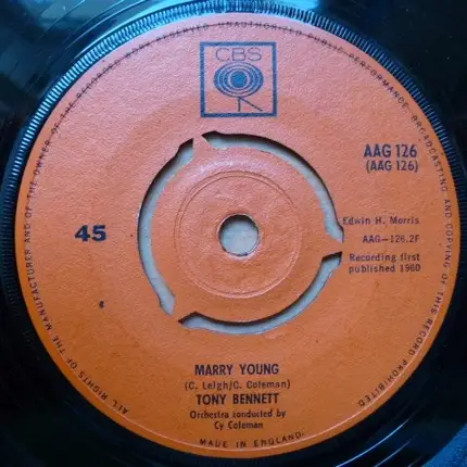 Tony Bennett - You'll Never Get Away From Me / Marry Young
