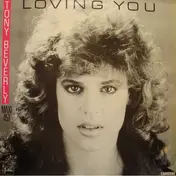 Tony Beverly - Loving You / Light It Up