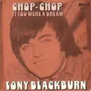 7inch Vinyl Single - Tony Blackburn - Chop-Chop - Mono