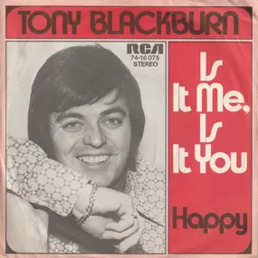 Tony Blackburn - Is It Me, Is It You