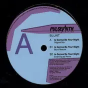 Tony Blunt - Is Gonna Be Your Night