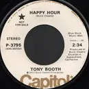 7inch Vinyl Single - Tony Booth - Happy Hour