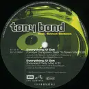 12inch Vinyl Single - Tony Bond - Everything U Got