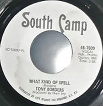 Tony Borders - You Better Believe It / What Kind Of Spell
