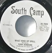 Tony Borders - You Better Believe It / What Kind Of Spell