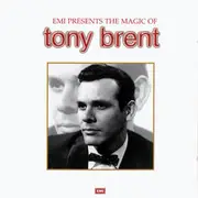 CD - Tony Brent - Emi Presents The Magic Of Tony Brent