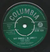 Tony Brent - Why Should I Be Lonely?