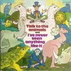 7inch Vinyl Single - Tony Britton , Ted Gilbert , The Alyn Ainsworth Orchestra - Talk To The Animals And I've Never Seen Anything Like It