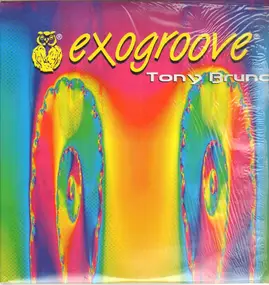 Tony Bruno - Exogroove