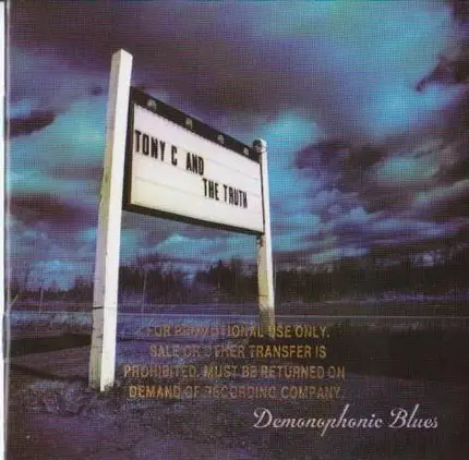 Tony C. And The Truth - Demonophonic Blues