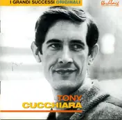 Tony Cucchiara - I Grandi Successi Originali
