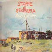 Tony Cucchiara - Storie Di Periferia