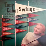 Tony Cabot & His Orchestra - Tony Cabot Swings On The Campus, Volume 3