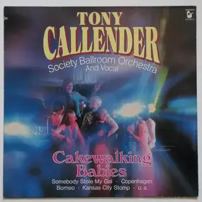 Tony Callender und sein Orchester - Cakewalking Babies
