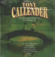 Tony Callender und sein Orchester - The Beautiful Melodies For Dreaming