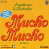 7inch Vinyl Single - Tony Campo & Muchachas - Mucho Mucho - Rio Bravo