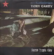 Tony Carey - Some Tough City