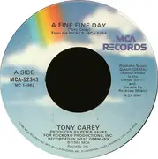 7inch Vinyl Single - Tony Carey - A Fine Fine Day