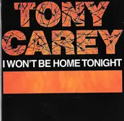 CD - Tony Carey - I Won't Be Home Tonight