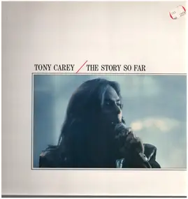 Tony Carey - The Story So Far