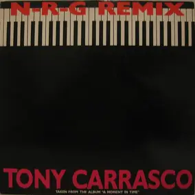 Tony Carrasco - N-R-G Remix