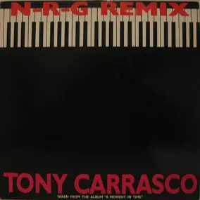 Tony Carrasco - N-R-G Remix