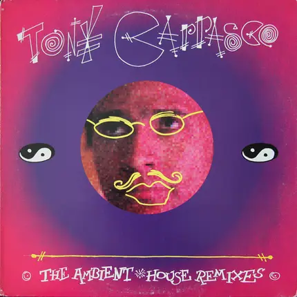 Tony Carrasco - The Ambient House Remixes