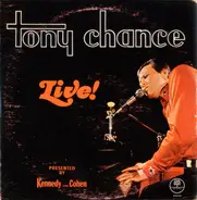 Tony Chance - Live!