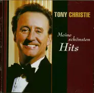 Tony Christie - Meine Schönsten Hits