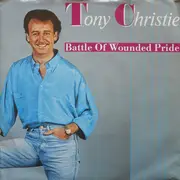 7inch Vinyl Single - Tony Christie - Battle Of Wounded Pride